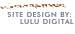 Site Design by: Lulu Digital